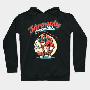 Shrimply Irresistible Hoodie